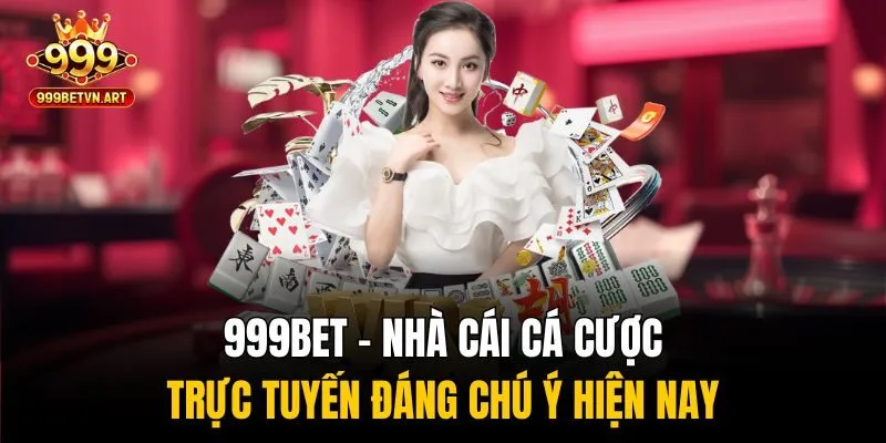 999BET - Nhà Cái Xanh Chín #1 Việt Nam | Link Mới Nhất 2025 203 999bet – Nhà cái cá cược trực tuyến đáng chú ý hiện nay