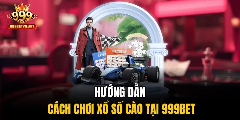 Xổ Số Cào 999bet - Chơi Dễ, Trúng Ngay, Nhận Thưởng Lớn 4 Hướng dẫn cách chơi xổ số cào tại 999bet