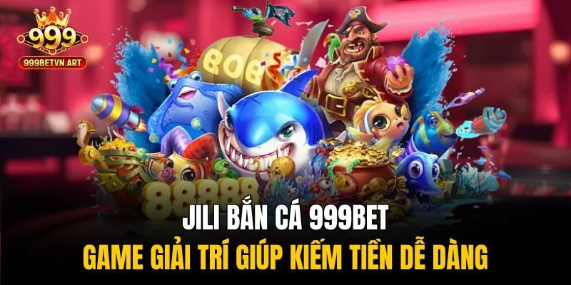 Jili bắn cá