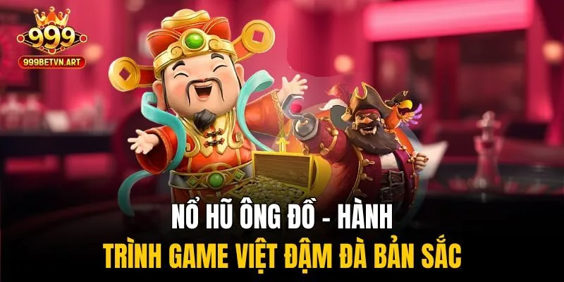 Nổ Hũ Ông Đồ - Game Chơi Đậm Chất Tết, Quay Là Trúng 2 Nổ hũ ông đồ - hành trình game Việt đậm đà bản sắc